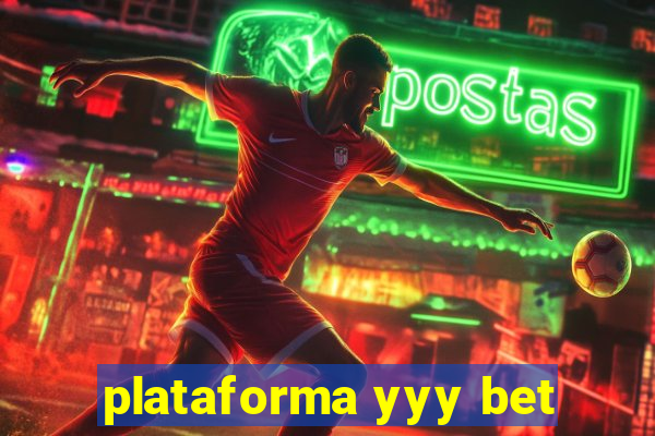 plataforma yyy bet